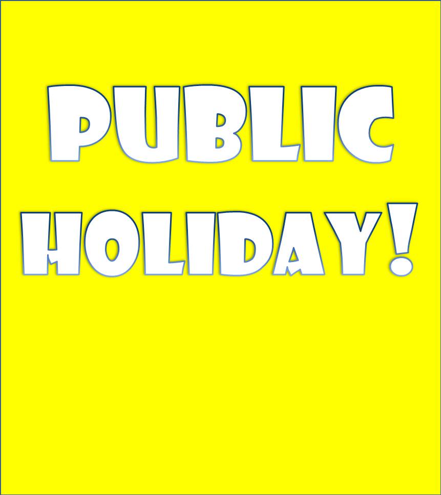 PUBLIC HOLIDAY Langports